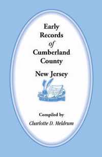 Early Records of Cumberland County, New Jersey