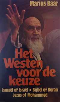 Westen voor de keuze, het