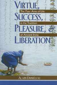 Virtue, Success, Pleasure, and Liberation