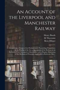 An Account of the Liverpool and Manchester Railway