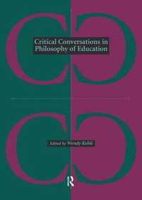 Critical Conversations in Philosophy of Education