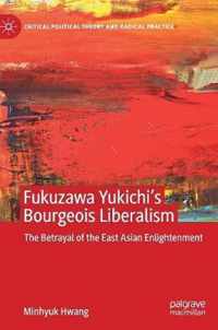 Fukuzawa Yukichi's Bourgeois Liberalism