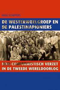 De Westerweelgroep en de Palestinapioniers