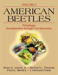 American Beetles, Volume II: Polyphaga: Scarabaeoidea Through Curculionoidea