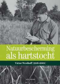 Natuurbescherming als hartstocht