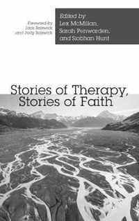 Stories of Therapy, Stories of Faith