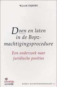 Doen en laten in de bopz-machtigingsprocedure