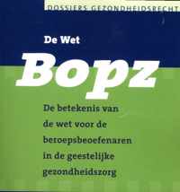 Dossiers Gezondheidsrecht  -   De wet bopz