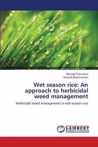 Wet season rice