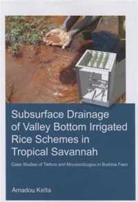 Subsurface Drainage of Valley Bottom Irrigated Rice Schemes in Tropical Savannah