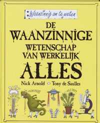 De Waanzinnige Wetenschap Van Werkelijk Alles