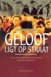 Geloof ligt op straat