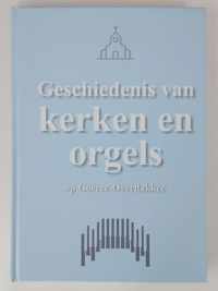 Geschiedenis van Kerken en Orgels op Goeree-Overflakkee