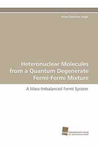 Heteronuclear Molecules from a Quantum Degenerate Fermi-Fermi Mixture