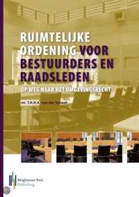 Ruimtelijke Ordening voor bestuurders en raadsleden