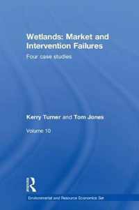 Wetlands: Market And Intervention Failures: Four Case Studies