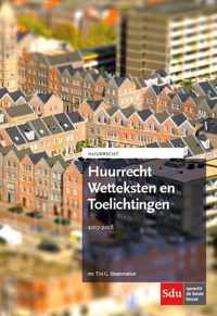 Huurrecht Wetteksten en Toelichtingen 2017-2018