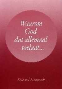 Waarom God Dat Allemaal Toelaat