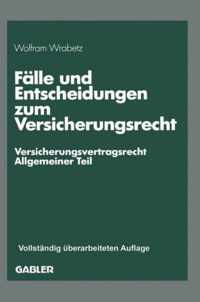 Falle Und Entscheidungen Zum Versicherungsrecht