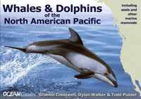 Whales and Dolphins of the North American Pacifi - Including Seals and Other Marine Mammals