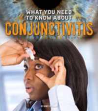 What You Need to Know about Conjunctivitis