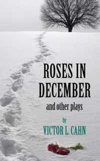 Roses in December