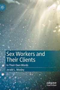 Sex Workers and Their Clients