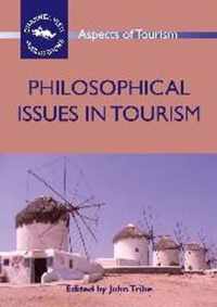 Philosophical Issues in Tourism