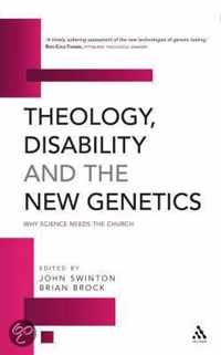 Theology, Disability and the New Genetics