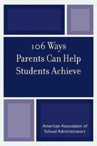 106 Ways Parents Can Help Students Achieve