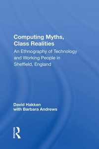 Computing Myths, Class Realities