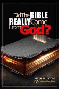 Did the Bible Really Come from God?