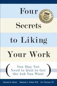 Four Secrets to Liking Your Work