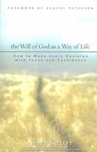 The Will of God as a Way of Life