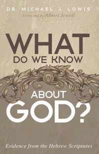 What Do We Know about God?