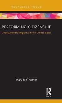 Performing Citizenship