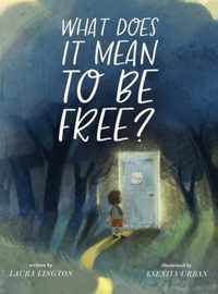 What Does It Mean to Be Free?