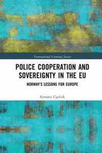 Police Cooperation and Sovereignty in the EU