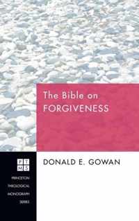 The Bible on Forgiveness