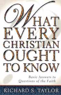 What Every Christian Ought to Know