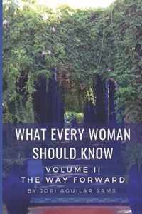 What Every Woman Should Know: Volume II