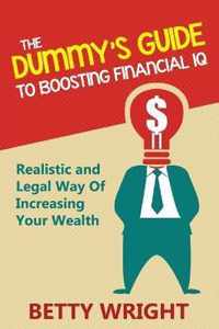 The Dummy's Guide To Boosting Financial IQ