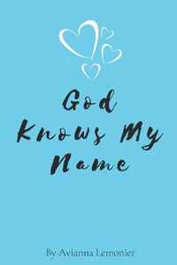 God Knows My Name