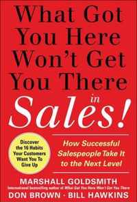 What Got You Here Won't Get You There in Sales