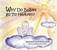 Why Do Babies Go to Heaven?