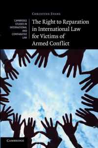 The Right to Reparation in International Law for Victims of Armed Conflict