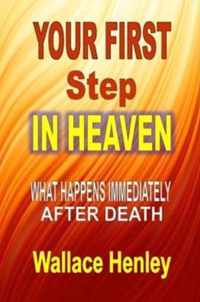 Your First Step in Heaven