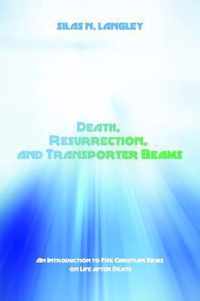 Death, Resurrection, and Transporter Beams