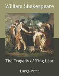 The Tragedy of King Lear