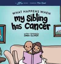 What Happens When My Sibling Has Cancer